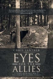 Eyes For The Allies: A Novel Of World Wa