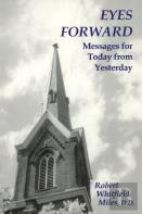 Eyes Forward, Messages For Today From Yesterday