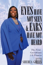 Eyes Have Not Seen &Amp; Ears Have Not Heard The First Corinthians 2