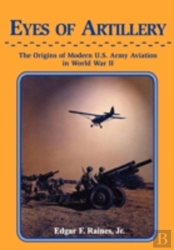 Bertrand.pt - Eyes Of Artillery: The Origins Of Modern