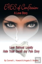 Eyes Of Confession: A Love Story