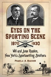 Eyes On The Sporting Scene, 1870-1930