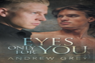 Eyes Only For You