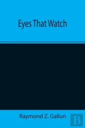 Eyes That Watch