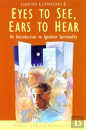 Eyes To See, Ears To Hear