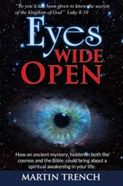 Eyes Wide Open: How An Ancient Mystery,