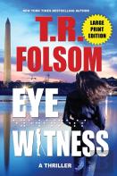 Eyewitness (A Thriller) (Large Print Edition)