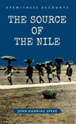 Bertrand.pt - Eyewitness Accounts The Source Of The Nile