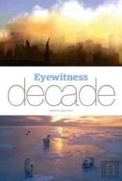 Eyewitness Decade