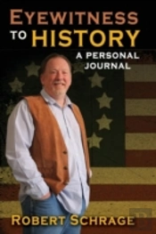 Eyewitness To History A Personal Journal