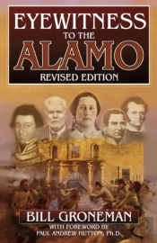 Eyewitness To The Alamo