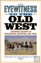 Eyewitness To The Old West