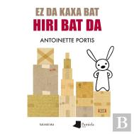 Ez Da Kaxa Bat, Hiri Bat Da