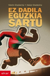 Ez Dadila Eguzkia Sartu