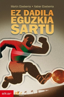 Bertrand.pt - Ez Dadila Eguzkia Sartu