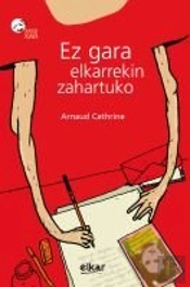 Ez Gara Elkarrekin Zahartuko