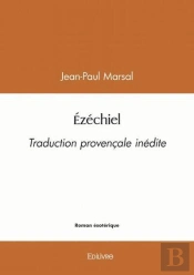 Ezechiel - Traduction Provencale Inedite
