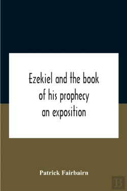 Bertrand.pt - Ezekiel And The Book Of His Prophecy