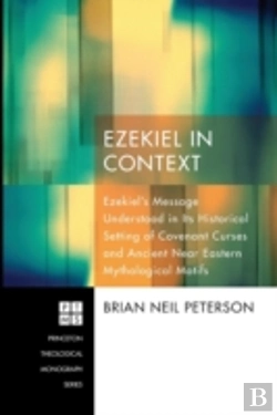 Bertrand.pt - Ezekiel In Context: Ezekiel'S Message Un