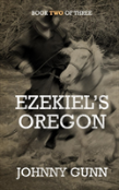 Ezekiel'S Oregon