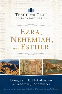 Bertrand.pt - Ezra, Nehemiah, And Esther (Teach The Text Commentary Series)