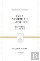 Ezra, Nehemiah, And Esther