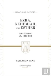 Ezra, Nehemiah, And Esther