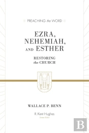 Ezra, Nehemiah, And Esther