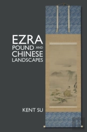 Ezra Pound And Chinese Landscapes