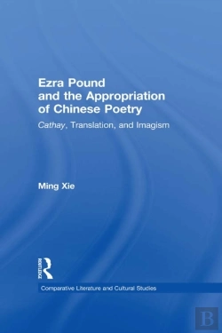 Bertrand.pt - Ezra Pound And The Appropriation Of Chinese Poetry
