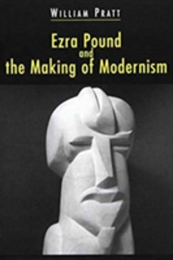 Bertrand.pt - Ezra Pound And The Making Of Modernism