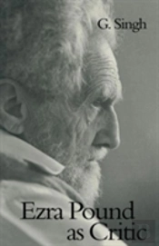 Ezra Pound As Critic
