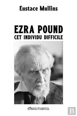 Bertrand.pt - Ezra Pound, Cet Individu Difficile