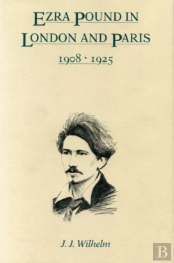 Bertrand.pt - Ezra Pound In London And Paris, 1908-1925