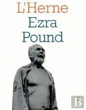 Ezra Pound - Les Cahiers De L'Herne