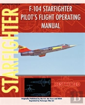 F-104 Starfighter Pilot'S Flight Operating Instructions