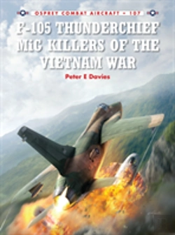 Bertrand.pt - F-105 Thunderchief Mig Killers Of The Vietnam War