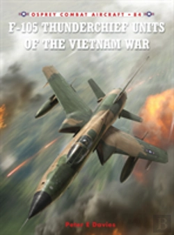 Bertrand.pt - F-105 Thunderchief Units Of The Vietnam War