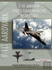 F-111 Aardvark Pilot'S Flight Operating Manual