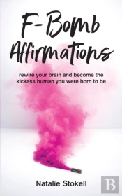 F-Bomb Affirmations