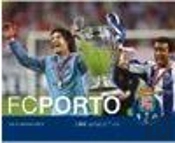 F. C. Porto - 100 Momentos