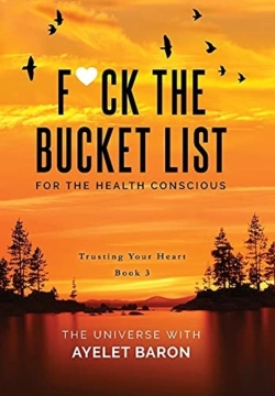 Bertrand.pt - F Ck The Bucket List For The Health Cons