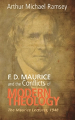 Bertrand.pt - F. D. Maurice And The Conflicts Of Modern Theology