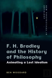 F. H. Bradley And The History Of Philosophy