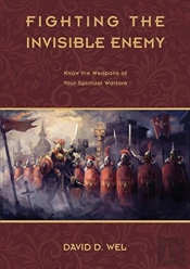 F I G H T I N G T H E Invisible Enemy