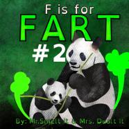 F Is For Fart #2