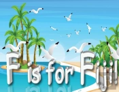 F Is For Fiji!