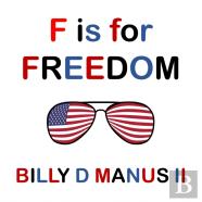 F Is For Freedom