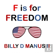 F Is For Freedom