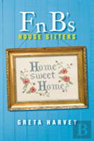 F N B'S House Sitters